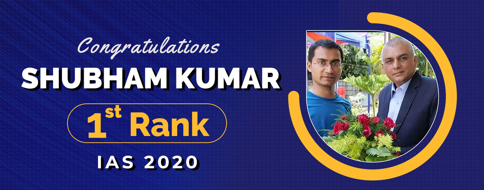 Shubham Kumar AIR-1, UPSC CSE 2020