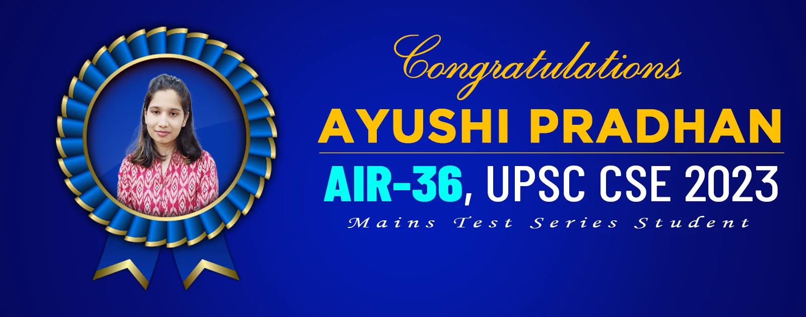 Ayushi Pradhan IAS Topper, AIR-36, UPSC CSE 2023