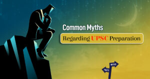 UPSC Preparation Common Myths