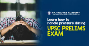 UPSC Prelims Exam Tips