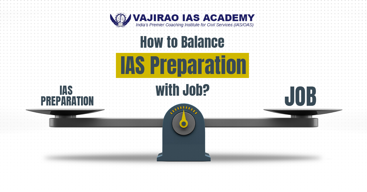 IAS Preparation with Job