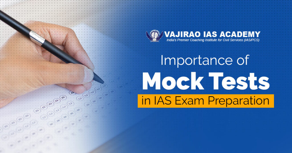 Mock Tests in IAS Exam Preparation