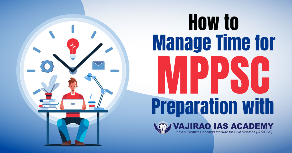 Manage Time for MPPSC Preparation