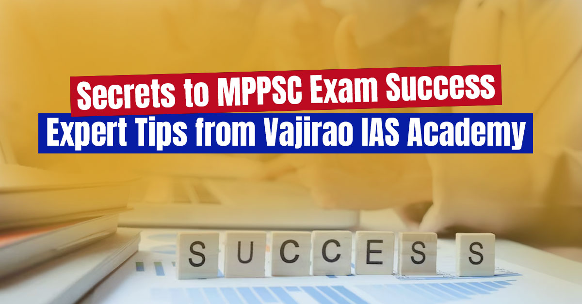 Secrets to MPPSC Exam Success