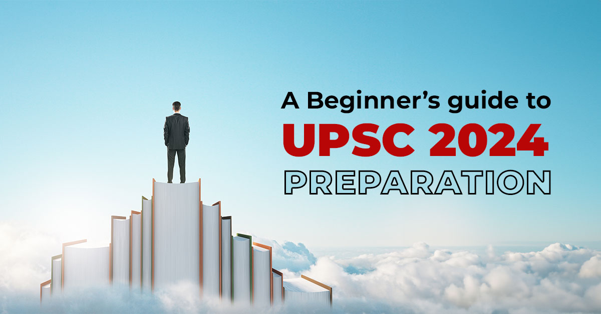 UPSC 2024 Preparation